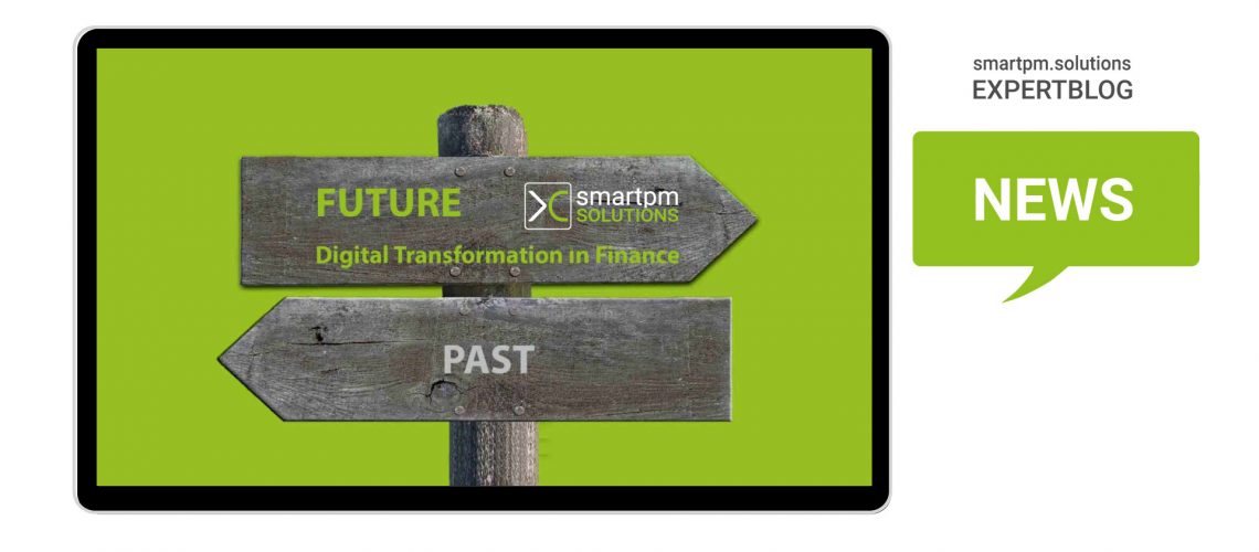 Digital Transformation in Finance smartPM solutions Header Blogpost